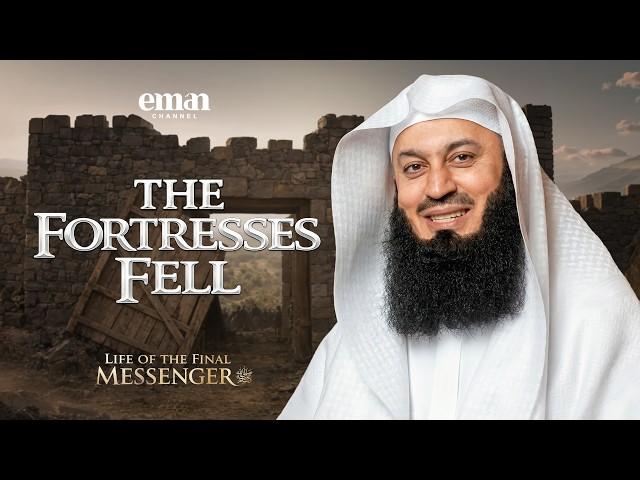 The Battle of Khaybar | Life of the Final Messenger ﷺ | Ep.24 | Mufti Menk | Ramadan Series