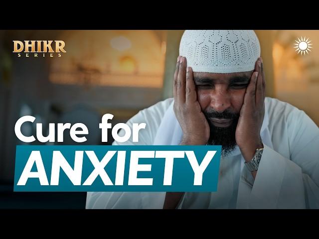 This Dhikr Fights Anxiety & Worries | Ep 6 – Dhikr Series | Sh Ammar Alshukry