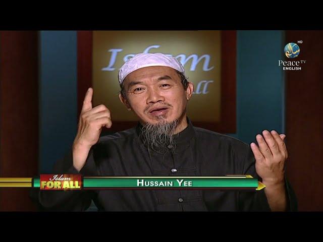 Islam For All, Hussain Yee, Part 18
